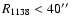 $R_{1138} < 40\hbox{$^{\prime\prime}$ }$