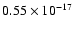 $ 0.55 \times 10^{-17}$