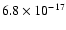 $6.8 \times
10^{-17}$