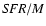 ${\it SFR}/M$