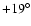 $+19^{\circ}$