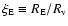 $\xi_{\rm E} \equiv R_{\rm E}/R_{\rm v}$