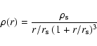 \begin{displaymath}\rho(r) = \frac{\rho_{\rm s}}{r/r_{\rm s} \ (1 + r/r_{\rm s})^3}
\end{displaymath}