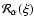 ${\cal{R}}_{\alpha}(\xi)$