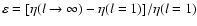 $\varepsilon = [\eta (l \rightarrow \infty ) - \eta (l = 1)]/\eta (l = 1)$