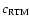 $c_{{\rm RTM}}$