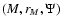 $(M,r_M,\Psi)$