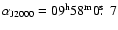$\alpha_{\rm J2000}=09^{\rm h} 58^{\rm m} 0\hbox{$\hbox{$.\!\!^{\rm s}$ }$ }7$