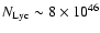 $N_{\rm Lyc}\sim 8\times 10^{46}$