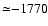 ${\simeq} {-}1770$