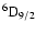 $\rm ^6D_{9/2}$