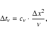 \begin{displaymath}\Delta t_\nu = c_\nu \cdot \frac{\Delta x^2}{\nu},
\end{displaymath}