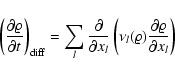 \begin{displaymath}\left( \frac{\partial \varrho}{\partial t} \right)_{\rm diff}...
...
\nu_l(\varrho)\frac{\partial\varrho }{\partial x_l}
\right)
\end{displaymath}