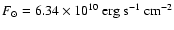 $F_\odot = 6.34 \times 10^{10}~{\rm erg~s^{-1}~cm^{-2}}$