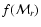 $f({\cal M}_{r})$