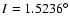 $I=1.5236^{\circ }$