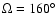 $\Omega =160^{\circ }$