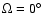 $\Omega =0^{\circ }$