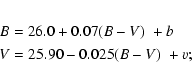 \begin{eqnarray*}&& B = 26.0 + 0.07 (B-V) \;+b
\\
&& V = 25.90 - 0.025 (B-V)\;+v;
\end{eqnarray*}