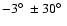 $-3\hbox{$^\circ$ }\pm 30\hbox{$^\circ$ }$