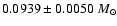 $0.0939\pm 0.0050~{M}_\odot$