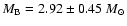 $M_{\rm B}=2.92\pm0.45~{M}_\odot$