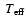 $~T_{\rm eff}$