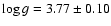$\log g=3.77\pm0.10$