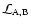 ${\mathcal L}_{\rm A,B}$