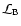 ${\mathcal L}_{\rm B}$