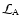 ${\mathcal L}_{\rm A}$