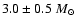 $3.0\pm0.5~M_\odot$