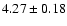 $4.27\pm0.18$