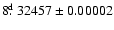 $8\hbox{$.\!\!^{\rm d}$ }32457\pm 0.00002$