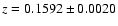 $z=0.1592\pm0.0020$