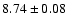 $8.74\pm0.08$