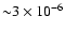 ${\sim} 3\times 10^{-6}$