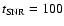 $t_{\rm SNR}=100$