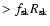 $> f_{\rm sk}R_{{\rm sk}}$