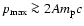$p_{\rm max}\ga 2 A m_{\rm p}c$