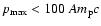 $p_{\rm max}< 100~ A m_{\rm p}c$