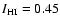 $I_{\rm HI}=0.45$