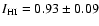 $I_{\rm HI}=0.93\pm0.09$