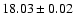 $18.03\pm 0.02$
