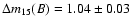 $\Delta m_{15}(B)=1.04\pm 0.03$