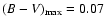 $(B-V)_{\rm {max}}=0.07$