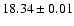 $18.34\pm 0.01$