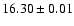 $16.30\pm 0.01$