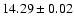 $14.29\pm 0.02$