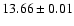 $13.66\pm 0.01$
